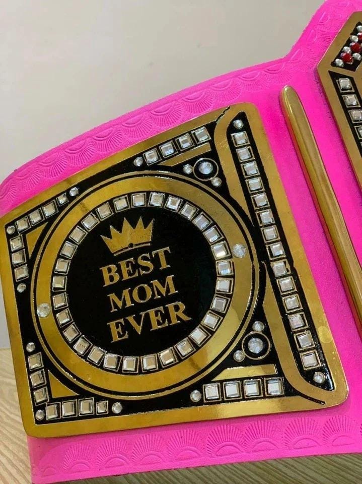 World’s Greatest Mom Wrestling Championship Replica Belt