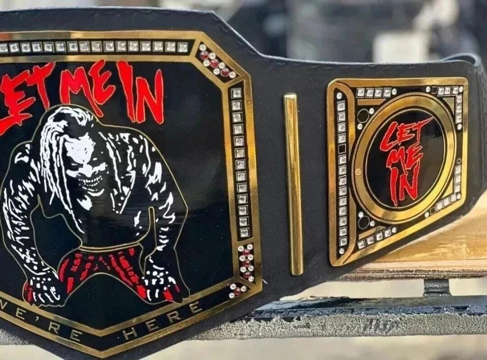 WWF Let Me In Heavyweight Wrestling Championship Bray Wyatt Replica Belt